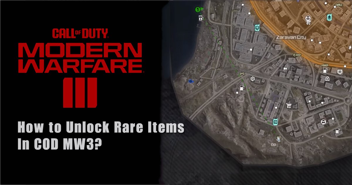 How to Unlock Rare Items in COD MW3?